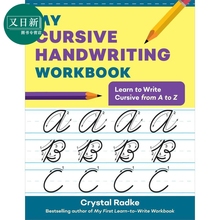 我的草书练习本 My Cursive Handwriting Workbook Learn to Write Cursive from A to Z 英文原版英语连体字书写 又日新