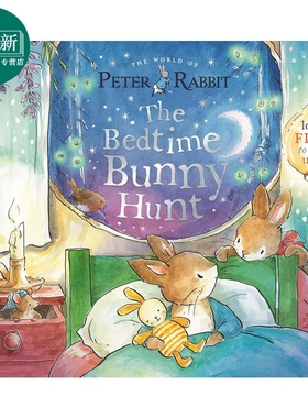 Peter Rabbit: The Bedtime Bunny Hunt 彼得兔的睡前狩猎 英文原版 进口图书 儿童绘本 动物故事图画书 精品绘本 又日新