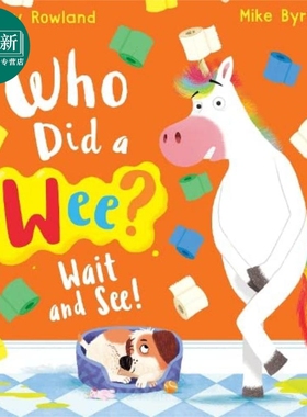 Mike Byrne Who Did A Wee Wait And See 这滩尿尿是谁的 儿童绘本 幽默搞笑 动物故事图画书 英文原版 进口图书 又日新