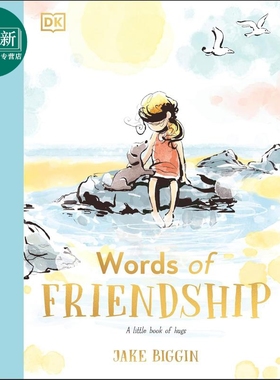 DK友谊的话语 Jake Biggin Words of Friendship 英文原版进口 儿童绘本故事 充满友谊和爱的小书 精装 精美插图 又日新
