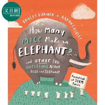 How Many Mice Make An Elephant  老鼠怎么成为大象 英文原版儿童绘本 科学与自然 7到12岁 Tracey Turner 又日新