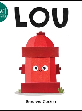 小小消防栓 Breanna Carzoo Lou英文原版 儿童绘本故事图画书 精装进口图书 关于重要的消防栓的儿童图画书 4-8岁 又日新