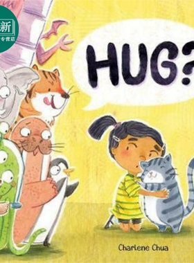 Hug? 抱一抱 英文原版 进口原版 3岁到7岁 精装 儿童图画书 儿童品格教育绘本 同理心 Charlene Chua