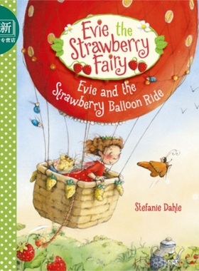 Evie and the Strawberry Balloon Ride 伊薇的草莓气球之旅 英文原版儿童精品绘本 6到9岁 Stefanie Dahle 又日新