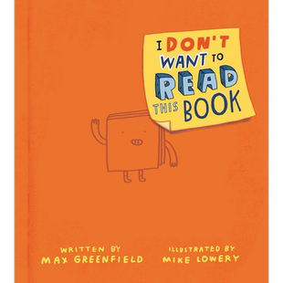 Mike Lowery I Don't Want to Read This Book我不要读这书 英文原版 进口图书 儿童绘本 故事图画书 又日新