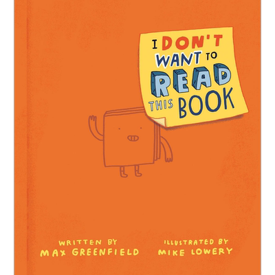 Mike Lowery I Don't Want to Read This Book我不要读这书 英文原版 进口图书 儿童绘本 故事图画书 又日新
