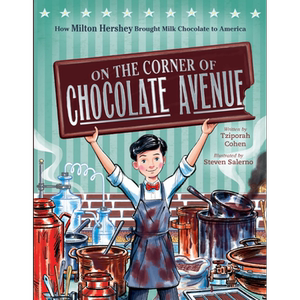 好时巧克力的故事 On the Corner of Chocolate Avenue 英文原版 儿童绘本 人物传记故事图画书 精装进口绘本 又日新