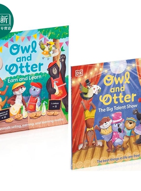 Owl and Otter 英文原版 猫头鹰和水獭儿童知识绘本2册 数学技能The Big Talent Show 理财学习Earn and Learn 又日新