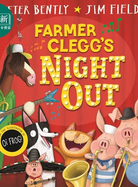 Jim Field:Farmer Clegg's Night Out 农夫克莱格的夜晚 英文原版 进口图书 儿童绘本 幽默押韵 动物故事图画书 又日新