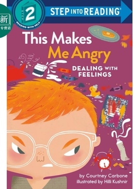 Step into Reading Step 2 This Makes Me Angry 兰登阅读进阶2：学会处理情绪：这样会让我生气 英文绘本 分级阅读 又日新