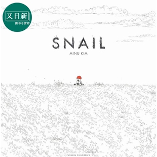 Snail 又日新 儿童读物 精品绘本 Minu Kim 进口图书 儿童绘本 英文原版 5岁低幼童书 蜗牛 动物故事图画书 精装