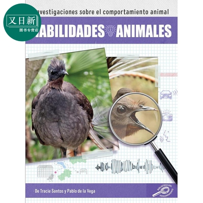 Spanish Science Readers:Habilidades animales Grade 1-4 Ages 6-10 西班牙语原版少儿科普读物 动物技能 又日新