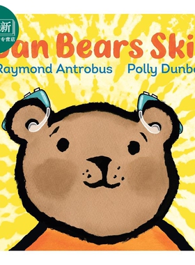 Can Bears Ski? 小熊会滑雪吗？ 英文原版 进口原版 3岁到7岁 儿童图画故事书 亲子绘本 Raymond Antrobus