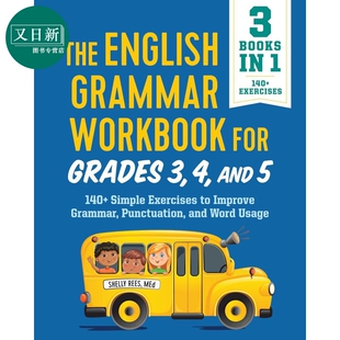 英文原版小学三四五年级英语语法练习册 The English Grammar Workbook for Grades 3 4 5 语法 标点符号 单词用法 又日新