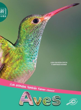 Spanish Science Readers Aves 1-3年级 6-9岁 西班牙语原版少儿科普读物 鸟类 非小说类阅读 又日新