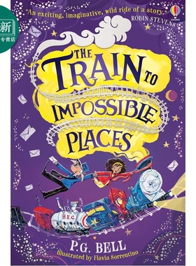通往奇境的列车 Train to Impossible Places 750L 英文原版 儿童文学 章节小说 惊险冒险故事 小初文学 7岁以上 又日新