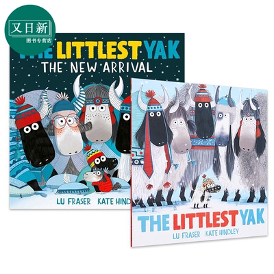 Kate Hindley 小牦牛系列儿童故事绘本2册套装 The Littlest Yak The New Arrival 英文原版进口图书 又日新