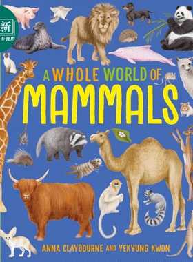 哺乳动物的奇妙世界 A Whole World of... Mammals 英文原版 儿童动物绘本图画书 科普读物 进口童书 7岁以上 又日新