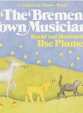 英文原版 凯迪克  音乐家 The Bremen-Town Musicians/ Ilse Plume