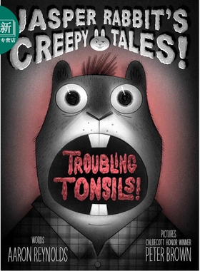 预售 查理旱獭的故事 Peter Brown Troubling Tonsils 英文原版 儿童恐怖故事 纽约时报畅销书 进口童书 6岁以上 又日新