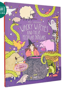 古怪的魔法师 Wacky Witches And Their Peculiar Familiars 英文原版 儿童绘本 魔法故事书 精装 进口童书 4-8岁 又日新