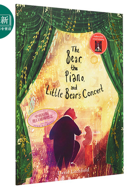 David Litchfield The Bear, the Piano and Little Bear's Concert 熊和钢琴和小熊熊的演唱会 平装 儿童绘本 熊与钢琴系列