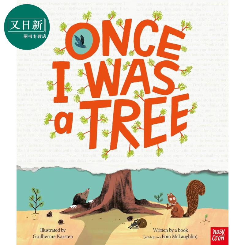 Once I Was a Tree 我曾经是一棵树 英文原版进口 儿童绘本 爆笑冒险故事图画书 巧妙有趣且富有创意 平装/精装 又日新