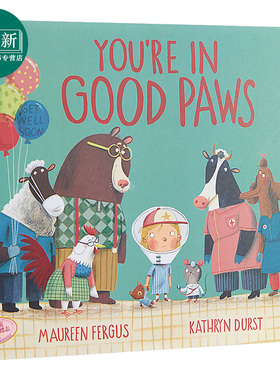 Kathryn Durst：你有好好的爪子了 You’re in Good Paws 精品绘本 故事书 幽默搞笑 疯狂动物城 3~6岁 精装 英文原版