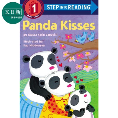 Step into Reading Step 1 Panda Kisses 兰登阅读进阶1:熊猫吻 英文原版 儿童绘本 分级阅读 Alyssa Satin Capucilli 又日新