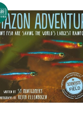 预售 亚马逊探险 小鱼拯救雨林 Amazon Adventure How Tiny Fish Are Saving the Worlds Largest Rainforest 英文原版 又日新