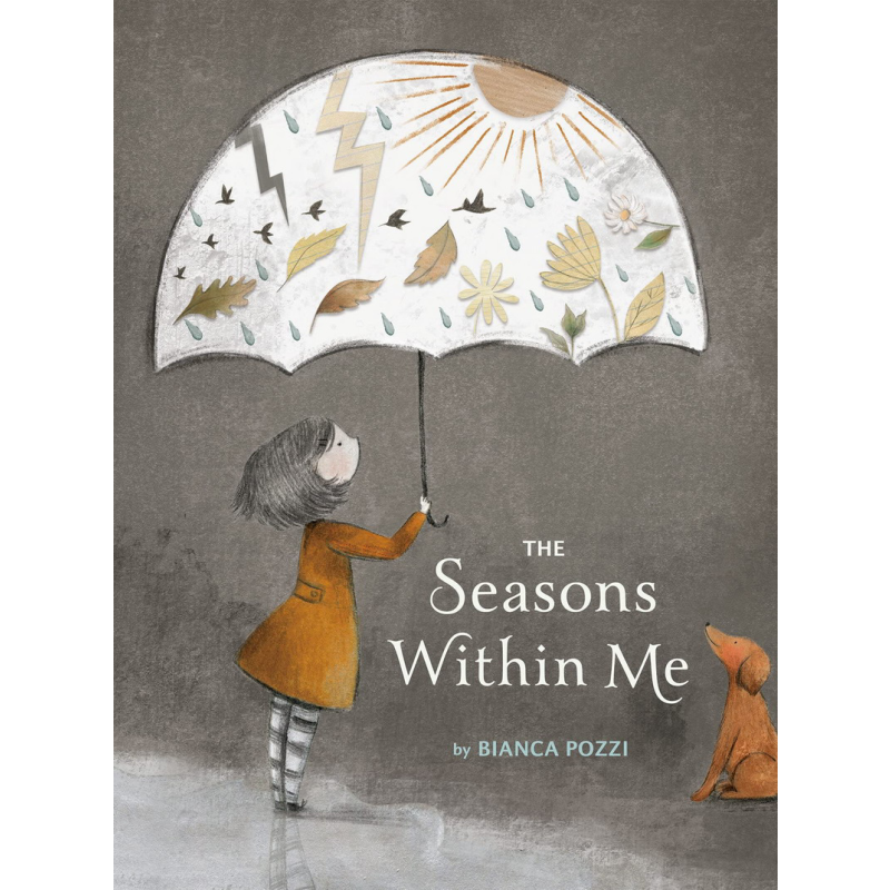 Bianca Pozzi：The Seasons Within Me内心感受的季节 英文原版 进口图书 儿童绘本 故事图画书 亲子读物童书 又日新