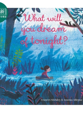 Anuska Allepuz:What Will You Dream of Tonight? 你今晚会梦到什么呢? 英文原版 进口图书 亲子故事绘本 4-6岁