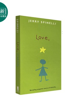 星星女孩续篇 爱 纽伯瑞奖作家作品 Love Stargirl 小初文学 纽伯瑞 蓝思值610L 英文原版 7-12岁Jerry Spinelli 又日新