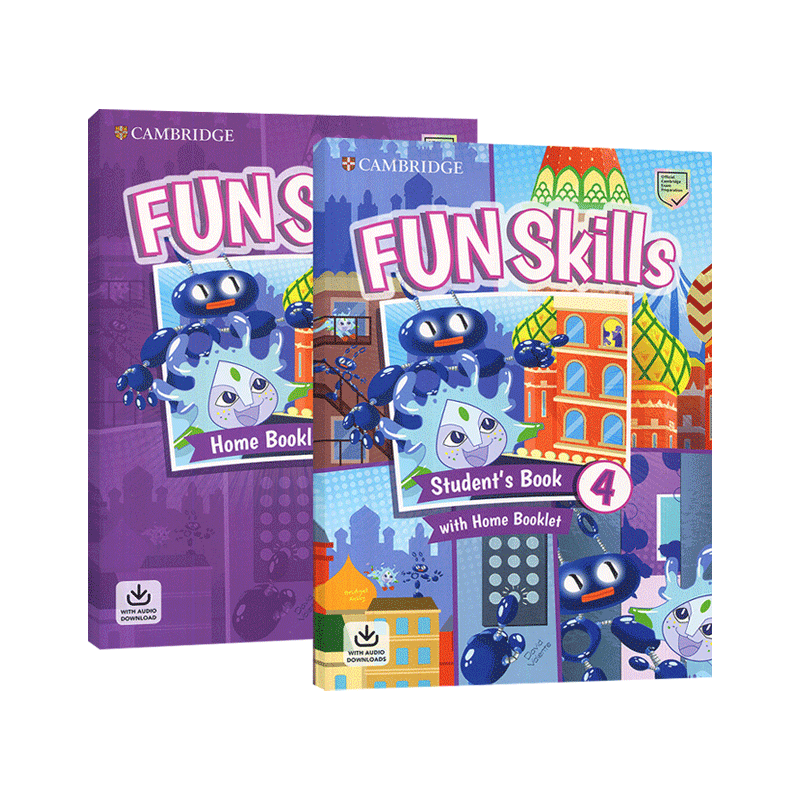 剑桥少儿英语YLE Fun Skills 级别4学生套装 学生用书+家庭练习册 Student's Pack with Home Skills Booklet Level 4 又日?