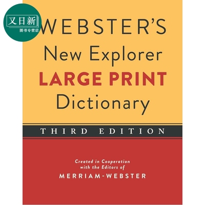 预售 韦氏新探索者大字体词典 第3版 Webster s New Explorer Large Print Dictionary 英文原版工具书Merriam Webster 又日新