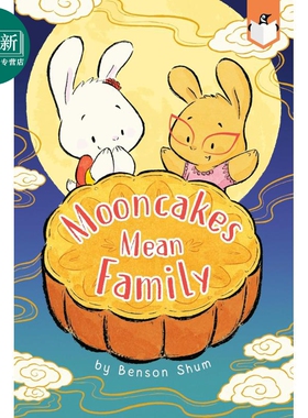 Fun China趣读中华 中秋节大团圆 Benson Shum Mooncakes Mean Family英文原版进口 儿童绘本故事图画书 4-7岁 又日新