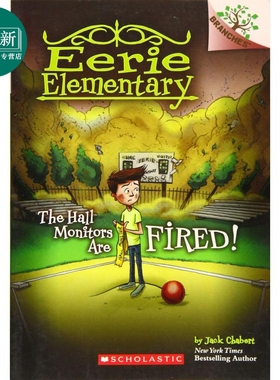 现货 Eerie Elementary 8 The Hall Monitors Are Fired 学乐大树系列 怪异小学记8 英文原版 儿童小初文学6-12岁 又日新