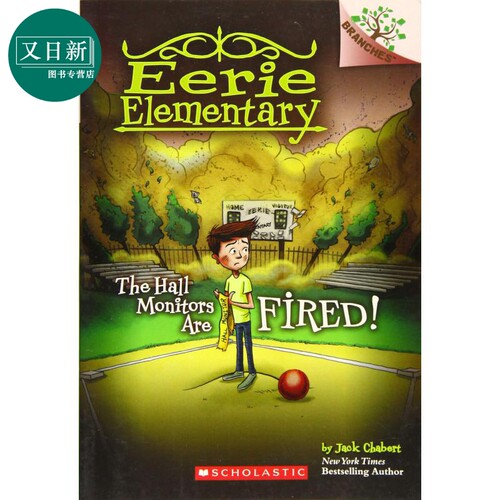 现货 Eerie Elementary 8 The Hall Monitors Are Fired 学乐大树系列 怪异小学记8 英文原版 儿童小初文学6-12岁 又日新
