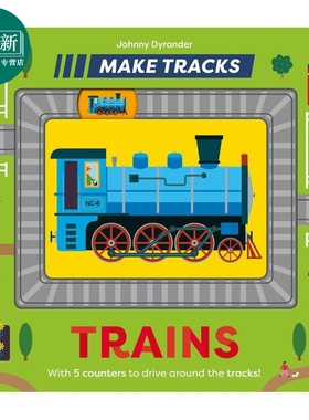 Make Tracks: Trains 火车轨道 英文原版 儿童纸板书绘本 活动与玩具书 精品绘本 进口图书 交通工具主题童书 又日新