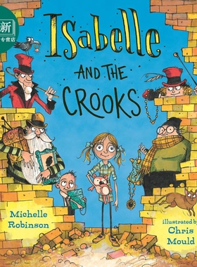 Isabelle and the Crooks 伊莎贝尔和骗子 英文原版儿童绘本 动物及动物故事主题 Michelle Robinson 4到6岁 又日新