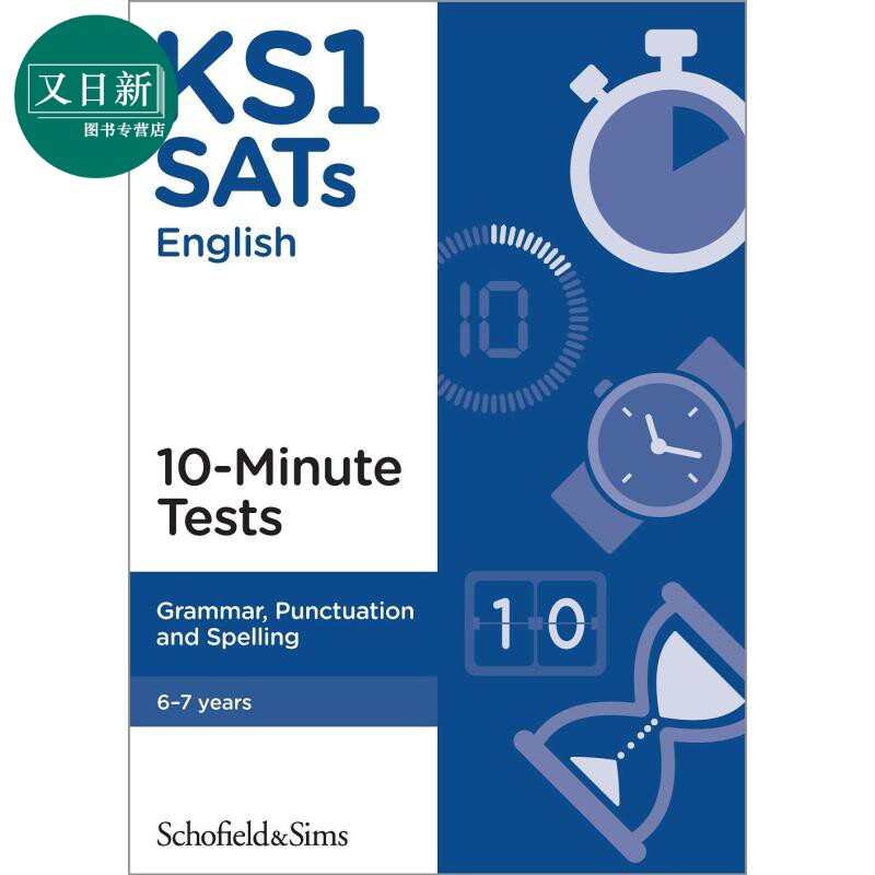 英国S&S教辅KS1 SATs Grammar, Punctuation and Spelling 10-Minute Tests KS1 SAT 语法、标点和拼写10分钟测试 又日新