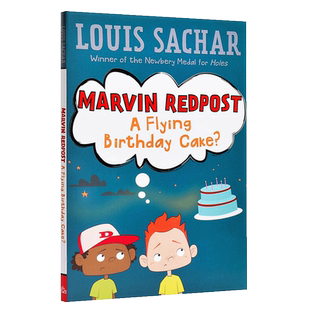 麻烦精马文：6 Marvin Redpost 6：Flying Birthday Cake, A 儿童文学故事 章节书 桥梁书 幽默搞笑 7~12岁 英文原版