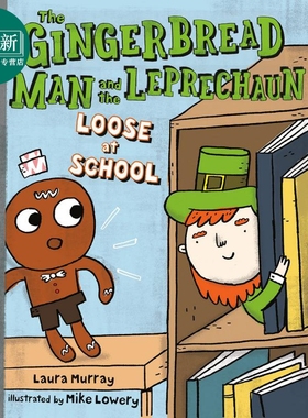 姜饼人如何出逃学校 小初文学桥梁漫画书 Mike Lowery The Gingerbread Man and the Leprechaun Loose at School 又日新