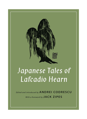【正版书籍】英文原版 小泉八云 怪异的现代童话系列 Japanese Tales of Lafcadio Hearn 日本童话