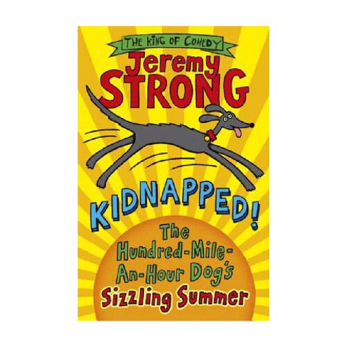 Kidnapped The Hundred-Mile-an-Hour Dogs Sizzling Summer 英文原版