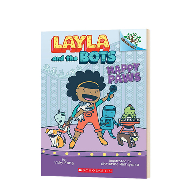 【英文原版 4-7岁】蕾拉和机器人 1 Layla and the Bots 1 快乐的爪子 Happy Paws  桥梁书 章节书 小学生课外读物