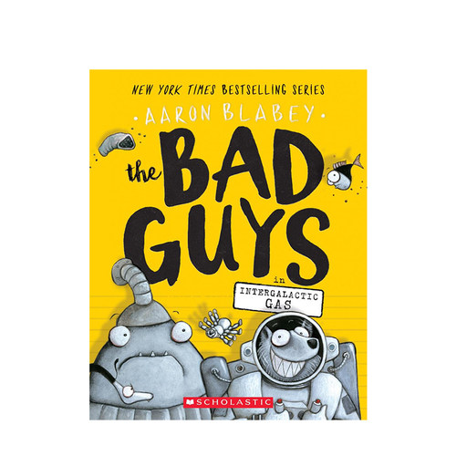 【正版书籍】我是大坏蛋 5 The Bad Guys Episode 5: Intergalactic Gas儿童趣味漫画章节书英文原版