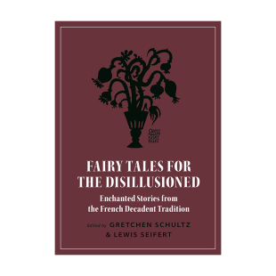 Enchanted 书籍 人说 为不抱幻想 Fairy Disillusioned Stories the 英文原版 for Tales 迷人故事 法国传统 童话 正版
