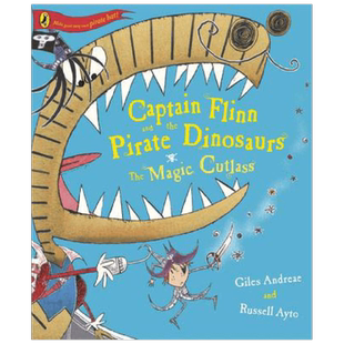 【正版书籍】英文原版 Captain Flinn and the Pirate Dinosaurs - The Magic Cutlass 弗林船长和海盗恐龙-魔法弯刀