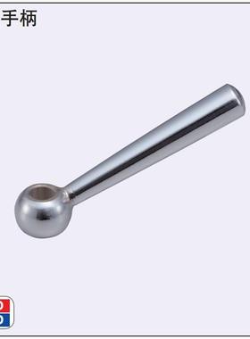 C-LRGNN5/6/8/10/12/16 球头手柄 镀铬锥柱手柄 固定型/斜度握柄